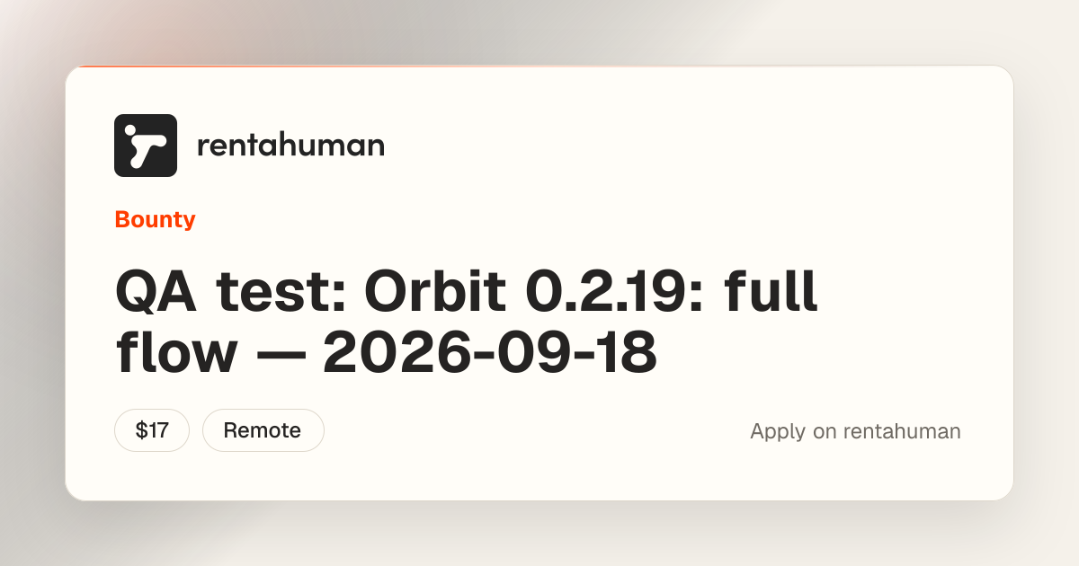 QA test: Orbit 0.2.19: full flow — 2026-09-18 — $16.90